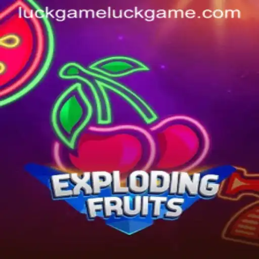 Discover the Exciting World of ExplodingFruits: A Thrilling Luck Game Experience