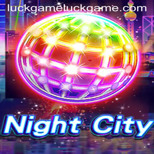 Exploring NightCity: The Thrilling Luckgame Experience