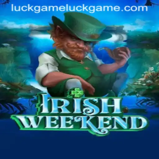 IrishWeekend: The Ultimate Luckgame Experience