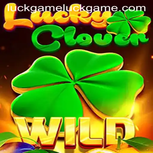 Dive into the Exciting World of LuckyClover: The Ultimate Luckgame Experience