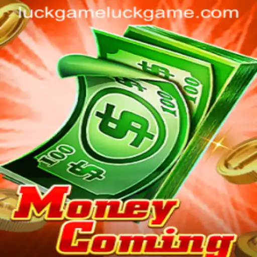 MoneyComing: A Winning Experience in the World of Luckgame