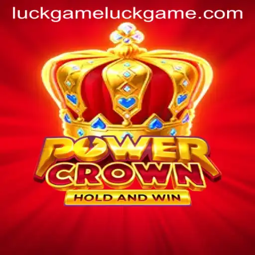Explore PowerCrown: The Latest Luckgame Phenomenon