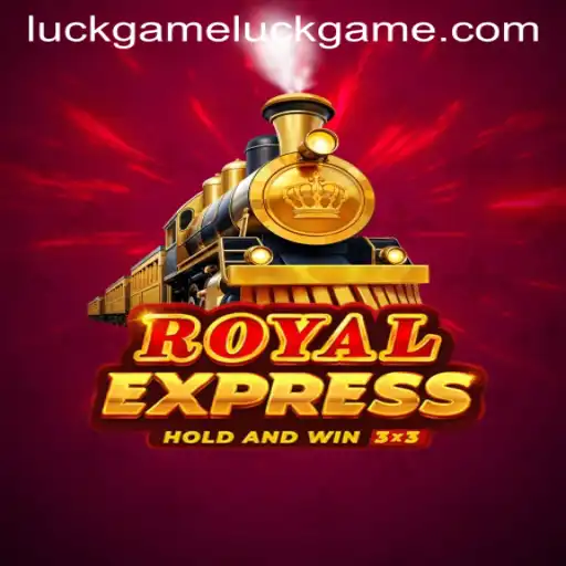 Exploring the Exciting World of RoyalExpress: The Ultimate LuckGame