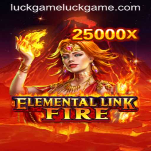 Exploring ElementalLinkFire: The Exciting Luck Game